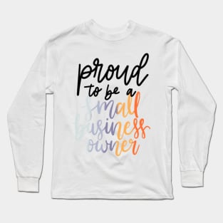 proud Long Sleeve T-Shirt